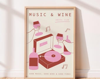 Music and Wine Club Print | Kitchen and Dining Decor | Wine and Music Lovers Print | Trendy Kitchen and Dining Wall Art | UNFRAMED