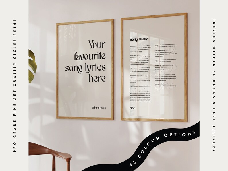 May include: Two framed art prints with song lyrics. One print says "Your favourite song lyrics here" and the other has song lyrics and the year 1965. Both prints are in wooden frames. The text "45 COLOUR OPTIONS" is visible.