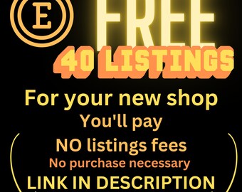 40 FREE Etsy Listings, No Purchase Necessary, Link In Description, Starting an Etsy Shop