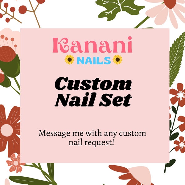 CUSTOM NAIL SET | Luxury Press On Nails | False Nails | Glue On Nails | Custom Nails | Custom Color | Choose your Design Nails | Handpainted