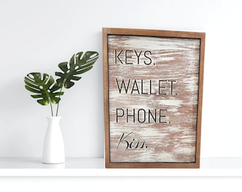 Keys, Wallet, Phone, Kiss sign, Wall decor, Sign, welcome sign
