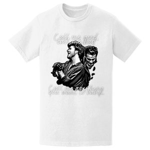 George Michael / Wham LIMITED EDITION Only 10 of EACH Size & Colour I'm Your Man Unisex Premium 100% Cotton Tshirt White