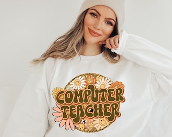 Computer Teacher Sweatshirt Retro Computer Teacher Shirt Tech Teacher Appreciation Gift For Computer Teacher TShirt Technology Teacher Gift