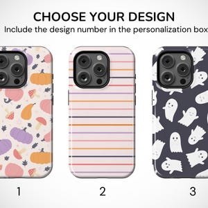 May include: Three phone cases with different designs. The first case has a pattern of pumpkins, mushrooms, and leaves. The second case has horizontal stripes in pink, orange, and purple. The third case features white ghost illustrations on a dark blue background. Text reads: CHOOSE YOUR DESIGN.