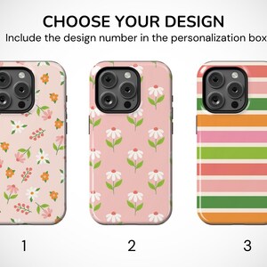 May include: Three phone cases with different designs. The first case has a pink background with floral patterns. The second case has a pink background with white daisy patterns. The third case has horizontal stripes in pink, green, and orange. Text at the top says "CHOOSE YOUR DESIGN".