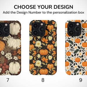 May include: Three different phone case designs featuring a fall-themed pattern with pumpkins, leaves, and flowers. The designs are numbered 7, 8, and 9.