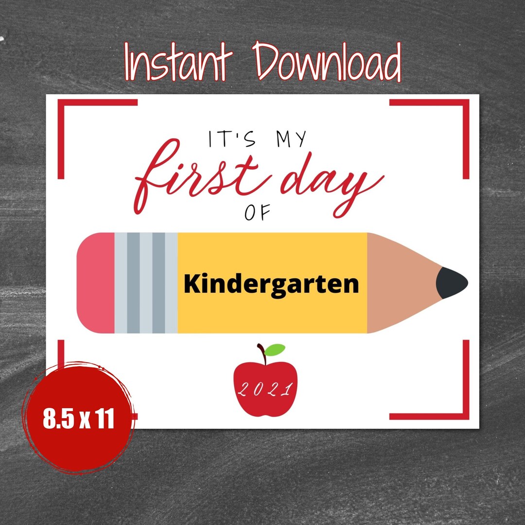 First Day of School Printable, First Day of Kindergarten, Back to ...