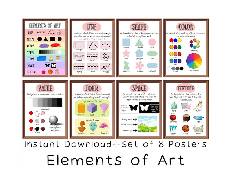 May include: Set of eight printable posters illustrating the elements of art: line, shape, color, value, form, space, and texture. Each poster features a colorful design with examples and definitions.