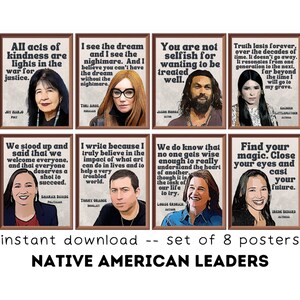 May include: Set of eight posters featuring portraits of Native American leaders with inspirational quotes. Each poster has a brown wooden frame and a white background. The quotes include: "All acts of kindness are lights in the war for justice."  "I see the dream and I see the nightmare. And I believe you can't have the dream without the nightmare."  "You are not selfish for wanting to be treated well."  "Truth lasts forever, over the decades of time. It doesn't go away. It resonates from one generation to the next, far beyond the time I will go to my grave."  "We stood up and said that we welcome everyone, and that everyone deserves a shot to succeed."  "I write because I truly believe in the impact of what art can do in lives and to help a very troubled world."  "We do know that no one gets wise enough to really understand the heart of another, though it is the task of our life to try."  "Find your magic. Close your eyes and cast your future."
