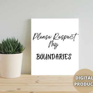 Printable Wall Art Funny Quotes- Please Respect My Boundaries