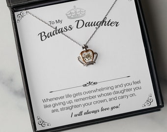 To My Badass Daughter Whenever Feeling Overwhelmed Straighten Ur Crown Necklace 