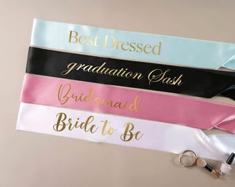 Personalized Sash for Bridal Shower, Bachelorette Party, Birthday, Graduation [N]