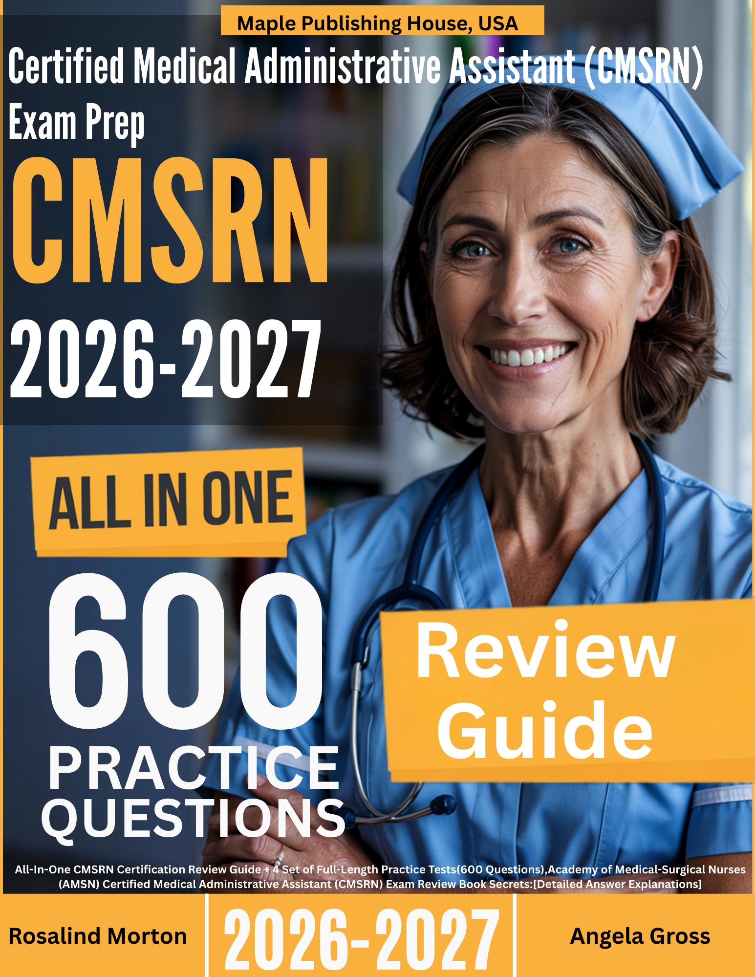 CMSRN Exam Prep 2026-2027: All-In-One Certification Review Guide + 600 Practice Questions