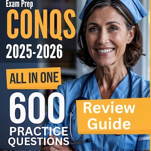 CONQS Studienführer: All-In-One CONQS-Zertifizierungsüberprüfungsleitfaden + 4 Reihe von Übungstests (600 Qs), NCC-Qualitätssicherheitsprüfung für Neugeborene