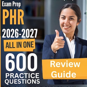 PHR Exam Prep 2026-2027: All-In-One Study Guide + 600 Practice Questions