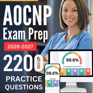 AOCNP Ultimate Exam Prep: 2200 Q&A + Online Exam Simulator +   Review with Bonus | AOCNP Advanced Oncology Certified Nurse Practitioner