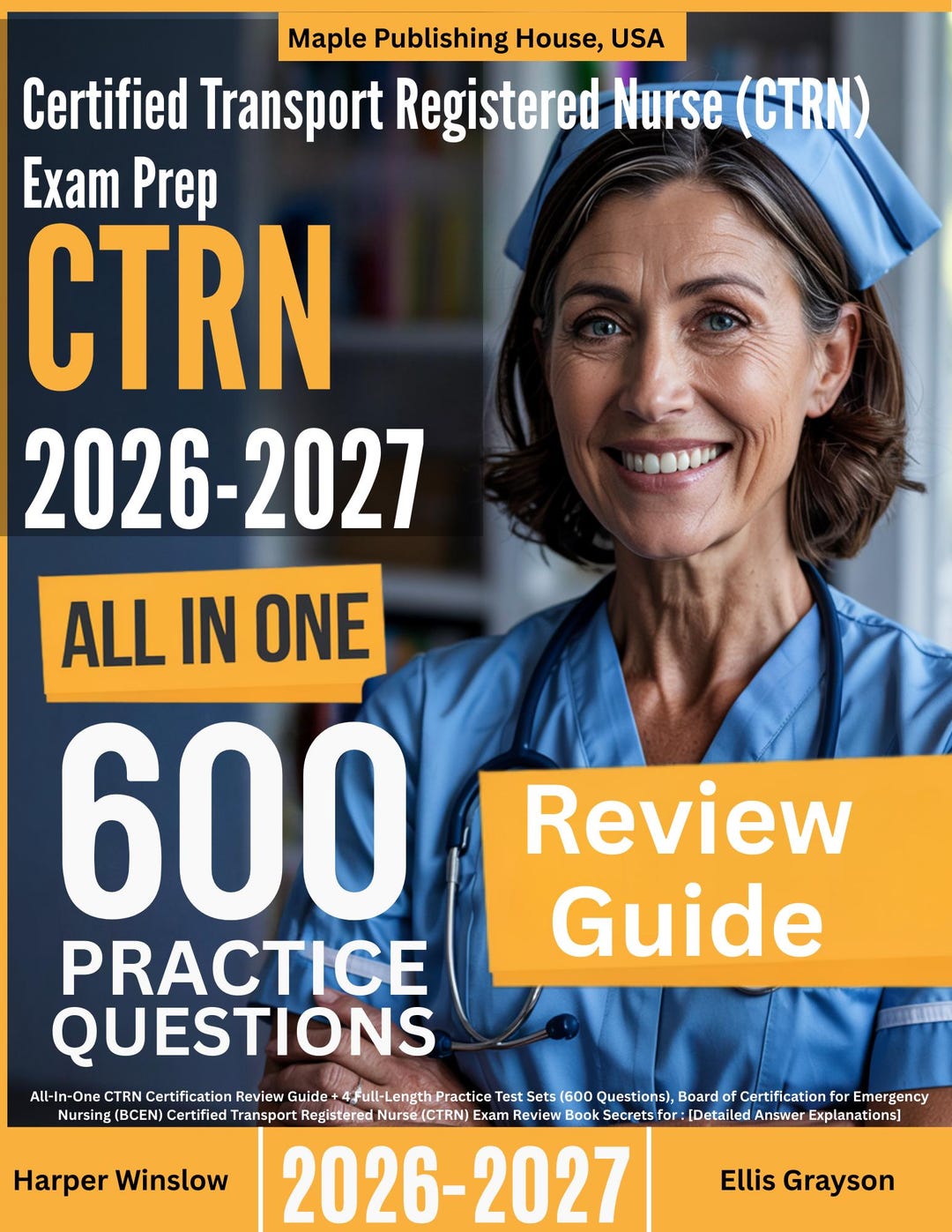 CTRN Exam Prep 2026-2027: All-in-one Certification Review Guide + 600 ...