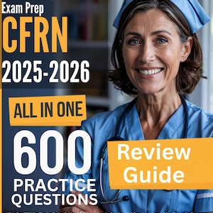 Guida allo studio CFRN: Guida completa per la revisione della certificazione CFRN + 4 set di test pratici (600 domande), esame BCEN Flight Registered Nurse