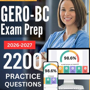 May include: A study guide cover titled ALL IN ONE GERO-BC Exam Prep 2026-2027 with 2200 PRACTICE QUESTIONS and Includes Exam Simulator. It features a medical professional and digital screens displaying a 98.6% score and test metrics.