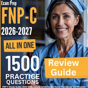 May include: A book cover titled Family Nurse Practitioner Certification (FNP-C) Exam Prep 2026-2027. It features a nurse in blue scrubs and a cap with a stethoscope. Text includes 1500 Practice Questions, Review Guide, and authors Stephen Reeves and Stephen Smith.