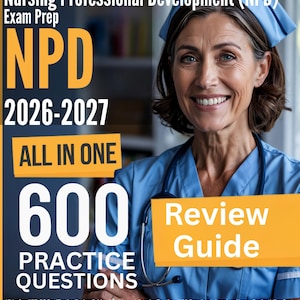 Guía de repaso del examen NPD: 600 preguntas de práctica - 2026-2027