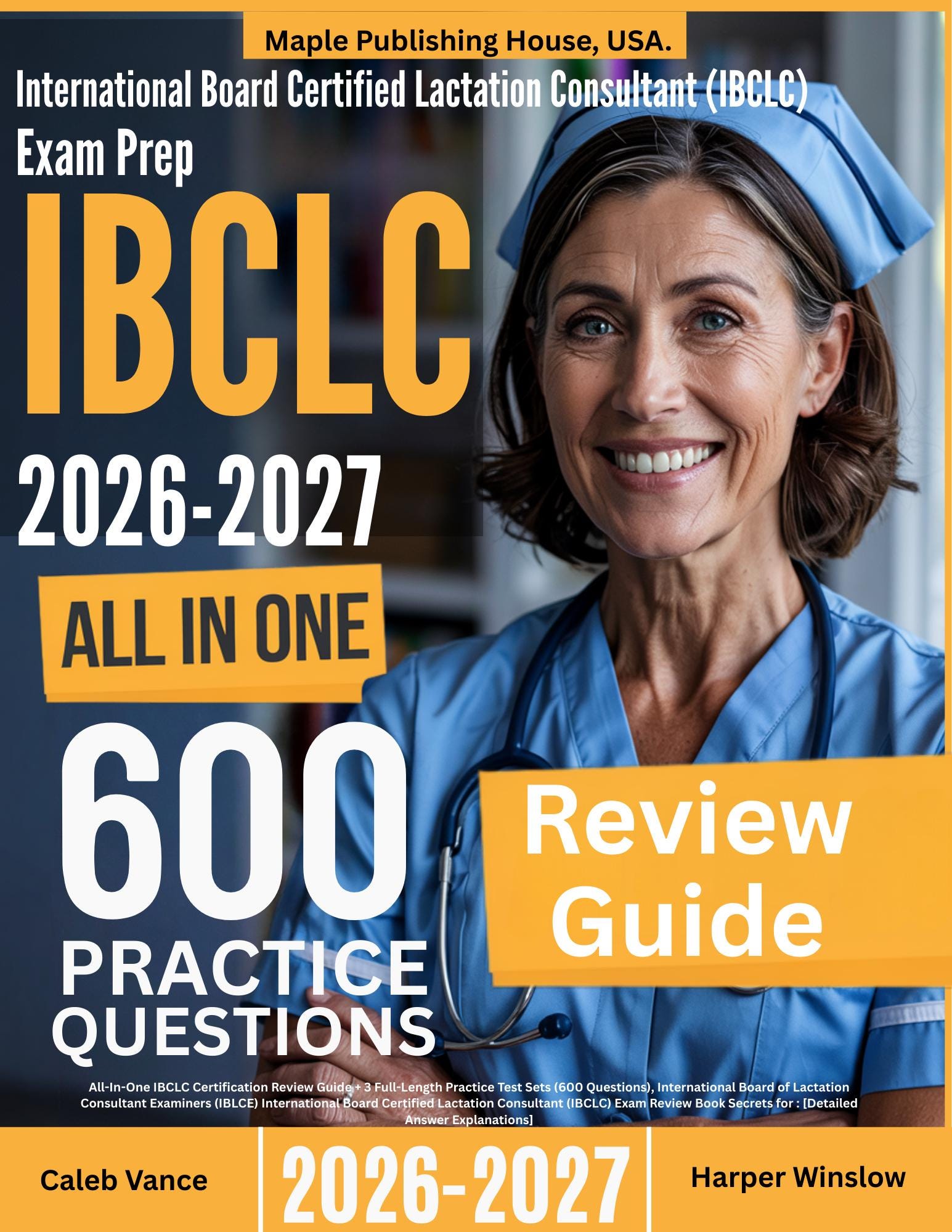 IBCLC試験対策 2026-2027：オールインワンレビューガイド + 600問の 