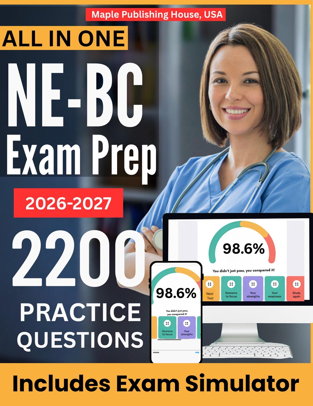 NE-BC Ultimate Exam Prep: 2200 Q&A + Online Exam Simulator | Nurse ...