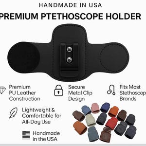 Puede incluir: Soporte para estetoscopio de cuero PU negro de primera calidad con un diseño de clip metálico seguro. El soporte es ligero y cómodo, hecho a mano en EE. UU. La imagen también muestra varias opciones de color.