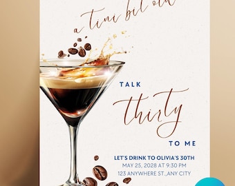Tini iets oudere verjaardagsuitnodiging| Talk Thirty to Me| Bewerkbaar in canvas | Uitnodiging 30e verjaardagsfeestje | Espresso Martini Thema Verjaardag