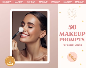 50 Trending Makeup Prompts for Social Media, Tiktok, Instagram, Facebook, Pinterest