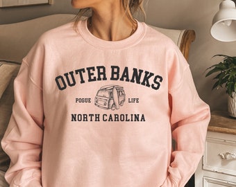 Outer Banks Sweatshirt, Pogue Life Shirt, Outer Banks North Carolina, Outer Banks Pullover, Womens Outer Banks Clothing, Outer Banks Tshirt