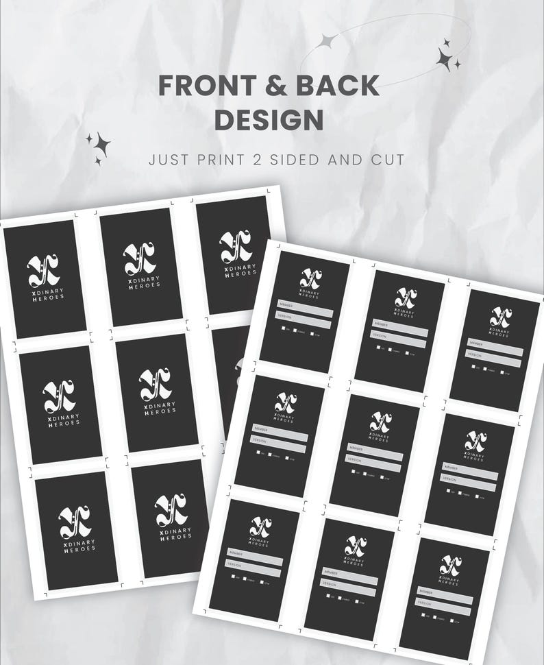 May include: Sheets of black and white business cards with the text "FRONT & BACK DESIGN" and "JUST PRINT 2 SIDED AND CUT". The cards feature the "XDINARY HEROES" logo and space for contact information.