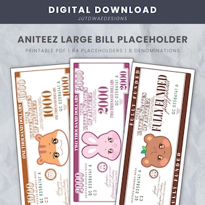 May include: A digital download featuring Aniteez large bill placeholders. The printable PDF includes 64 placeholders across 8 denominations. Three rectangular bills are shown with cartoon animal faces, numerical values, and text in brown and purple.