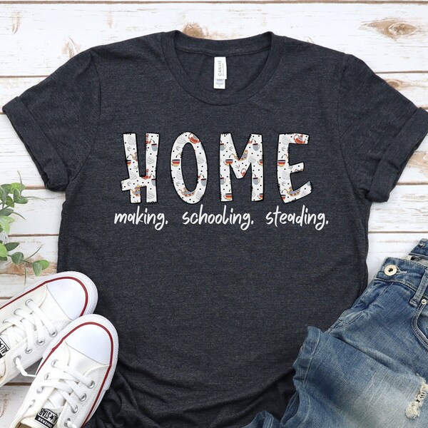 Homesteading Shirt, Homeschooling Mom Gift, Stay at Home Mom Gift Shirt, Christian Women Shirt, Homesteader Gift, Birthday Gift for Mom,