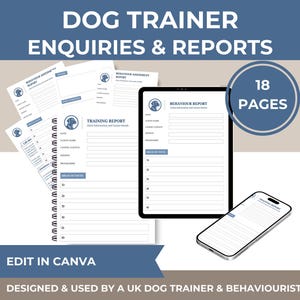 Könnte beinhalten: Eine Sammlung von Berichten über Hundeerziehung und -verhalten, darunter ein Trainingsbericht, ein Verhaltensbericht und ein Bewertungsbericht. Die Berichte werden auf einem Tablet, Smartphone und einem Spiralnotizblock angezeigt. Der Text auf dem Bild lautet "DOG TRAINER ENQUIRIES & REPORTS" und "EDIT IN CANVA".