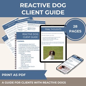 May include: A guide for clients with reactive dogs, with a digital tablet and smartphone displaying content. The guide includes a spiral-bound book and a page count of 28. Text includes "Reactive Dog Client Guide" and "Print as PDF."