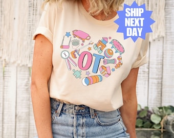 Occupational Therapy Shirt, Occupational Therapist Shirt, OT Shirt, Special Education Shirt, Therapist Shirt, OT Assistant Shirt, OT Tee