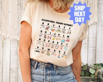 Occupational Therapy Shirt, Occupational Therapist Shirt, OT Shirt, Special Education Shirt, Therapist Shirt, OT Assistant Shirt, OT Tee