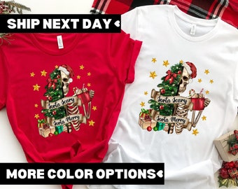 Sorta Scary Sorta Merry Shirt, Christmas Shirt, Christmas Tree's Shirt, Christmas Gift, Merry Christmas Shirt, Christmas Skeleton Shirt