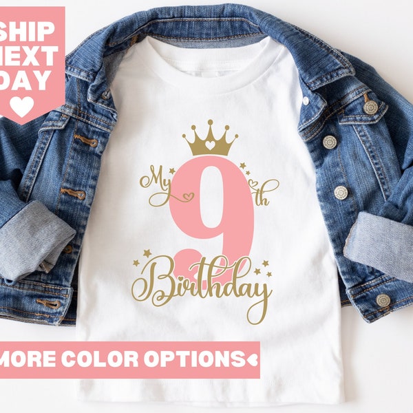 My 9th Birthday Shirt, Ninth Birthday Shirt, Birthday Girl Shirt, Princess Shirt, 9th Birthday Outfit, Gift for Birthday Girl, Toddler Shirt