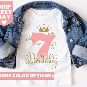 My Seventh Birthday Shirt, 7th Birthday Shirt, Birthday Girl Shirt, Princess Shirt,7th Birthday Outfit, Gift for Birthday Girl,Toddler Shirt