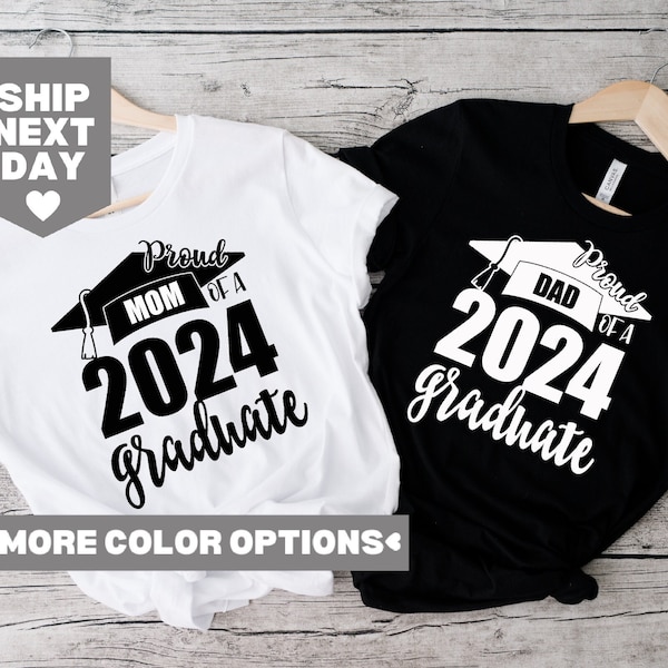 Proud Mom of a 2024 Graduate, Class of 2024 Family Graduation Shirts, Proud Dad of a 2024 Graduate, Proud Family Shirt, Graduation Shirt