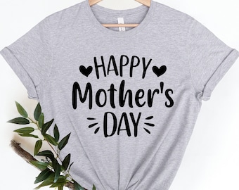 Happy Mother's Day Shirt, Happy Mother's Day Heart Shirt, Mom Gift, Mother's Day Shirt, Mother's Day Gift, Mom Shirt, Happy Mother's Day Tee