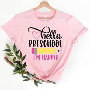 Preschool Shirt, Hello Preschool, First Day Of School Outfit, Personalized Name Shirt, Back To School,First Day Preschool Shirt, Pre-K Shirt