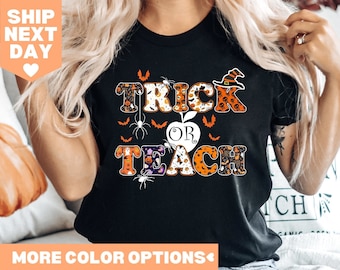 Halloween Teacher Shirt, Trick Or Teach Shirt, Funny Halloween Shirt, Halloween Teacher Gift, Kindergarten Teacher Shirt, Halloween Shirt