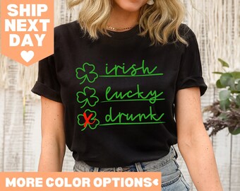 Irish Lucky Drunk Shirt, Happy St Patricks Day Shirt, Shamrock Shirt, Lucky Shirt, Irish Day Shirt, Women's St Patrick Day Shirt,Drunk Shirt