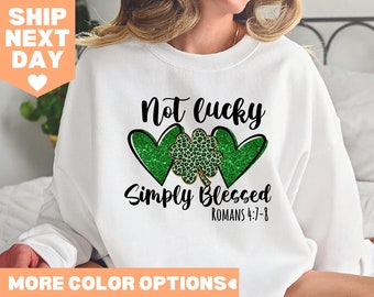 Camiseta del día de San Patricio "Not Lucky Just Blessed", camiseta del día de San Patricio, camiseta del día de San Patricio, camiseta Lucky Blessed, camiseta cristiana