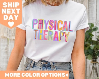 Physical Therapist Shirt, Pt Shirt, Physical Therapy, Therapist Shirt, Therapy Assistant Shirt, Gift for Therapist, Physical Therapy Tee