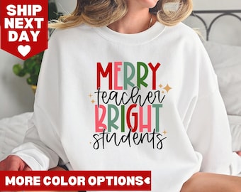 Merry Teacher Bright Students Shirt, Christmas Teacher Shirts, Christmas Gift For Teacher,Christmas Shirt, Teacher Christmas Tee,Teacher Tee