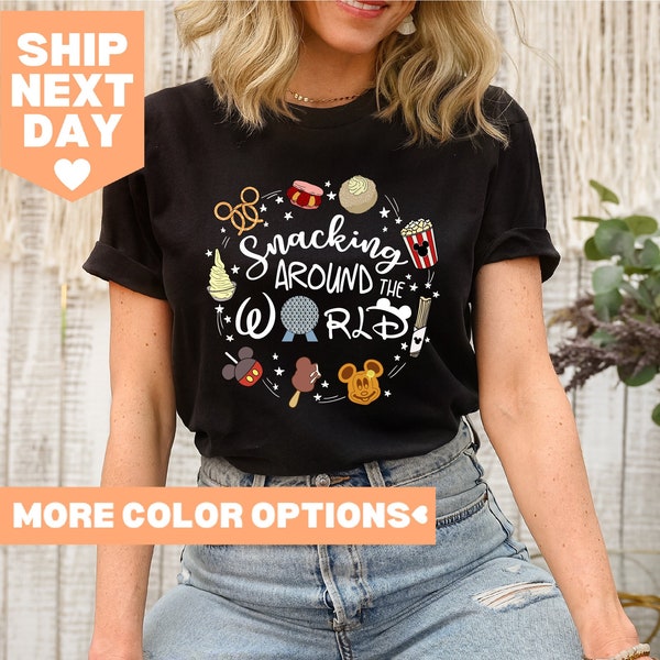 Snacking Around The World Shirt, Disney Snacks Shirt, Disney Family Shirt, Disney Vacation Shirt, Disney Matching Shirt, Disney Trip Shirt